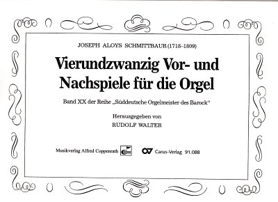 J.A. Schmittbaur: 24 Vor- und Nachspiele für , Orgm (Spiral)
