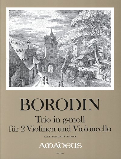 A. Borodin: Trio g-Moll, 2VlVc (Pa+St)