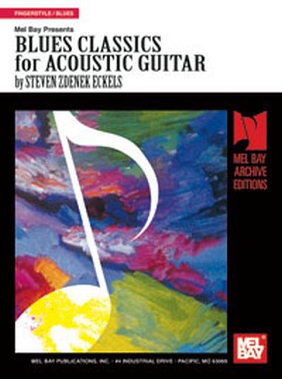 Zdneck Eckels S.: Blues Classics For Acoustic Guitar
