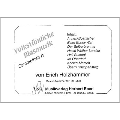 Holzhammer Erich: Volkstuemliche Blasmusik 4