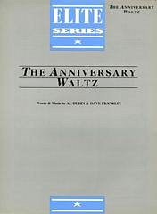 Al Dubin, Dave Franklin: The Anniversary Waltz