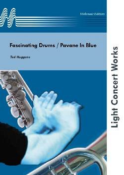 T. Huggens: Fascinating Drums / Pavane In Blue
