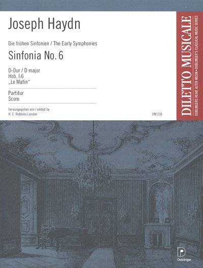 J. Haydn: Sinfonia Nr. 6 D-Dur (Le Matin) Hob, Sinfo (Part.)