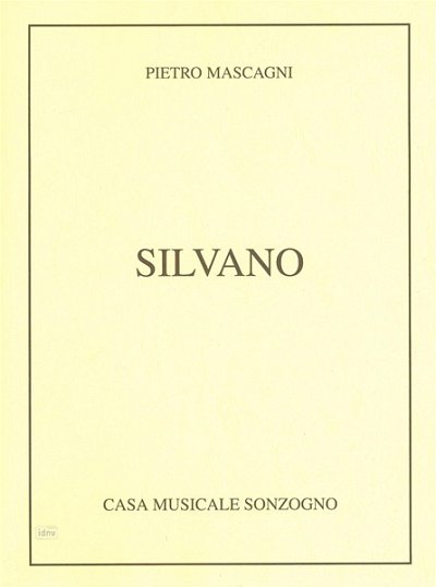 P. Mascagni: Silvano, GesKlav (Bu)