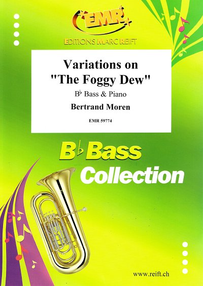 B. Moren: Variations on The Foggy Dew, TbBKlav