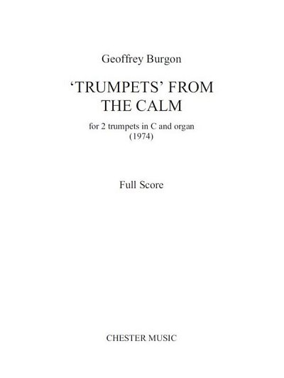 G. Burgon: Trumpets From 'The Calm' for 2 Trumpets And Organ