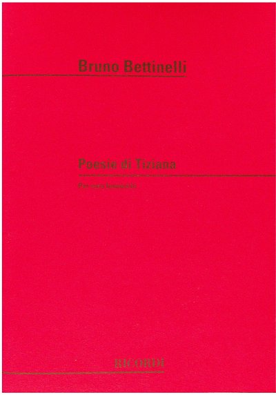 B. Bettinelli: Poesie Di Tiziana (Part.)