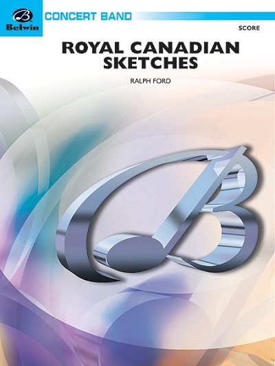 R. Ford: Royal Canadian Sketches, Blaso (Part.)