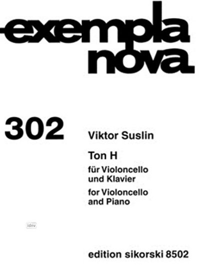 V. Suslin: Ton H für Violoncello und Klavier