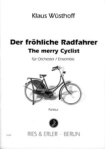 Wuesthoff Klaus: Der Froehliche Radfahrer