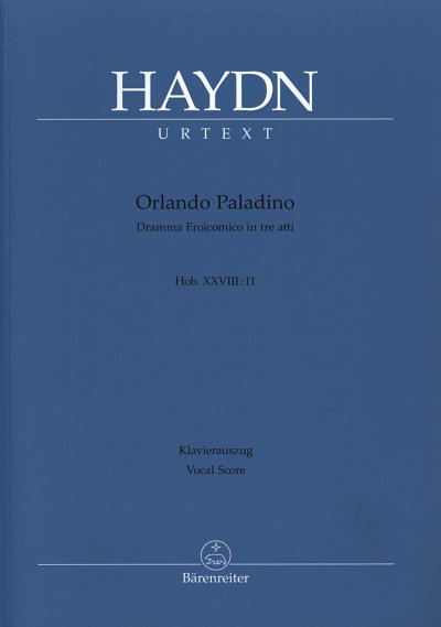 J. Haydn et al.: Orlando paladino (Ritter Roland) Hob. XXVIII:11