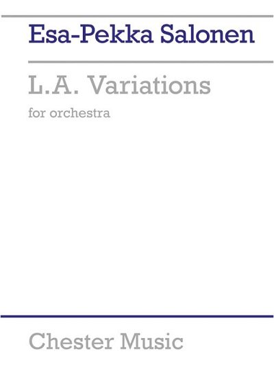 E.-P. Salonen: L.A. Variations, Sinfo (Part.)