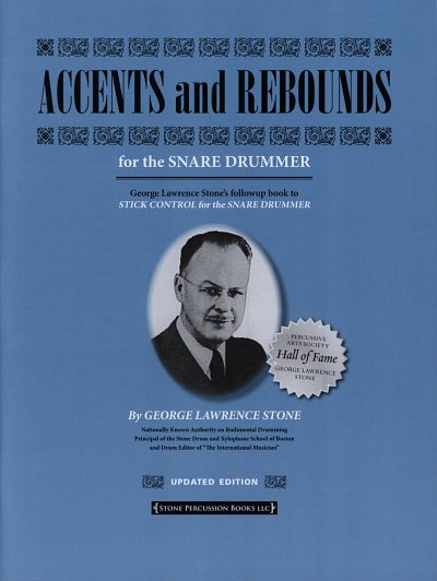 Stone George Lawrence: Accents And Rebouds For The Snare Dru