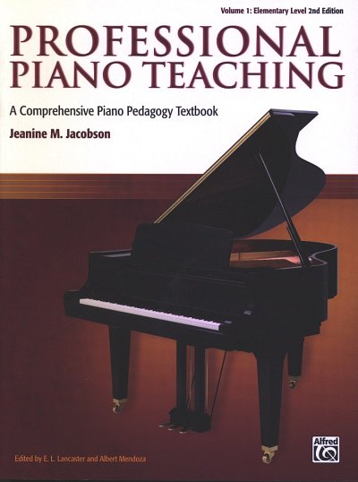 E.L. Lancaster: Professional Piano Teaching vol.1, Klav (Bu)