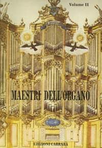 Maestri Dlel'Organo Vol 2, Org