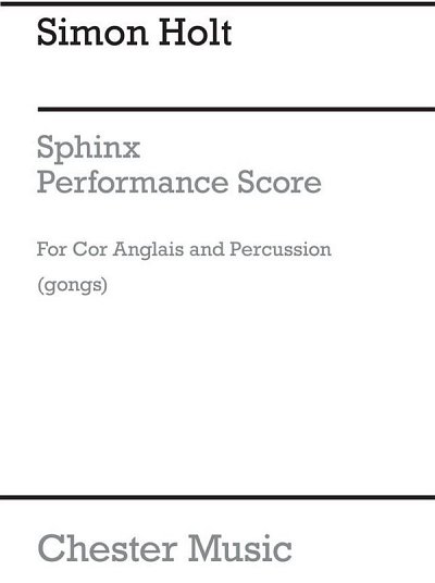 S. Holt: Sphinx for Cor Anglais and Gongs