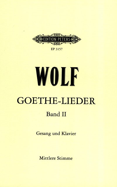 H. Wolf: Goethe Lieder 2 Original