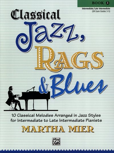 M. Mier: Classical Jazz Rags + Blues 3
