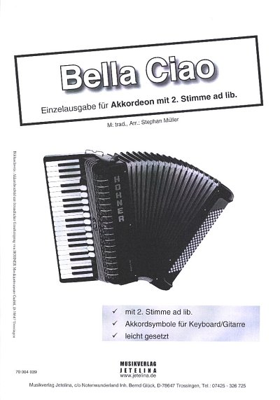 S. Müller: Bella Ciao, 1-2Akk (Sppa)