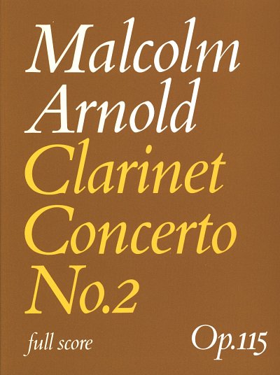 M. Arnold: Clarinet Concerto 2 Op 115 (1974)