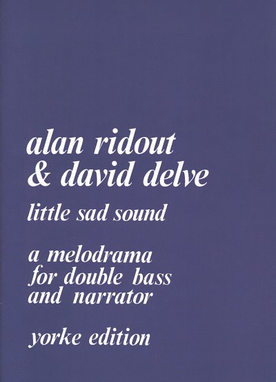 A. Ridout: Little Sad Sound, Kb