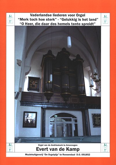 E. van de Kamp: Vaderlandse liederen voor Orgel, Org
