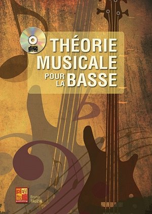 B. Tauzin: Théorie musicale, E-Bass (+CD)
