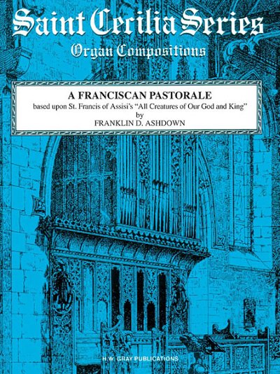 A Franciscan Pastorale, Org (EA)