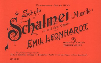 Leonhardt Emil: Schalmeischule