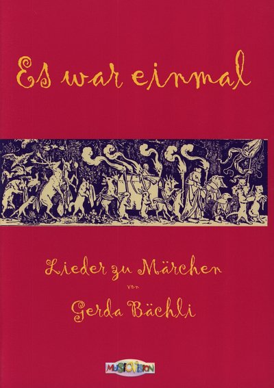 Baechli Gerda: Es War Einmal