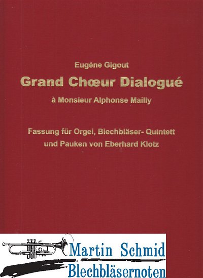 E. Gigout: Grand Choeur dialogué, 5BlechPkOrg (PartSt)