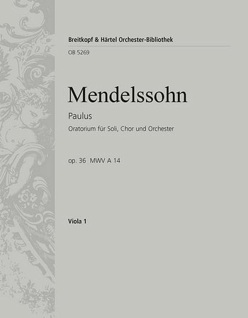 F. Mendelssohn Barth: Paulus MWV A 14 op, 4GesGchOrchO (Vla)
