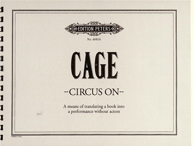 J. Cage: Circus On
