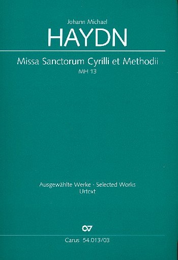 M. Haydn: Missa Sancti Cyrilli et Methodii MH 13