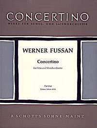 W. Fussan: Concertino , FlStro (Part.)