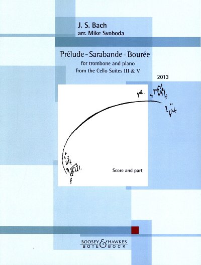 J.S. Bach: Prelude - Sarabande - Bouree, PosKlav (Part.)