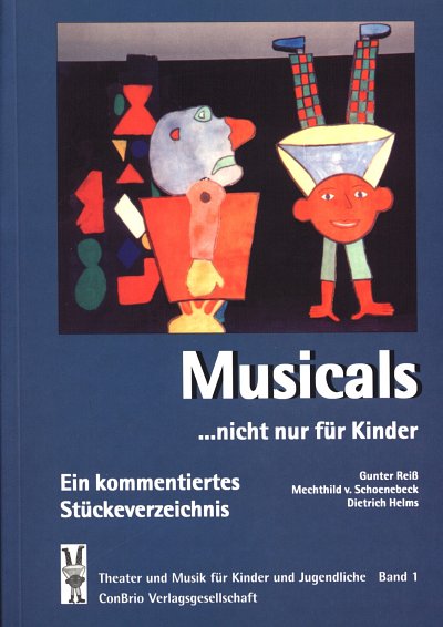 M. von Schoenebeck: Musicals - ...nicht nur für Kinder (Bu)