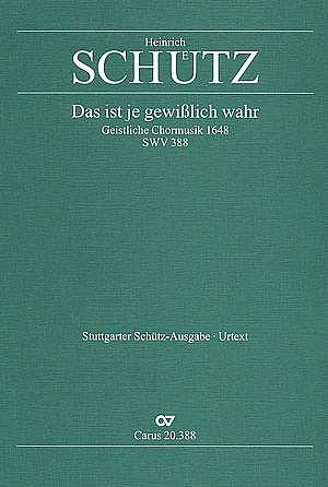 H. Schütz: Das ist je gewisslich wahr a-Moll SWV 388 (op. 11, 20) (1648)