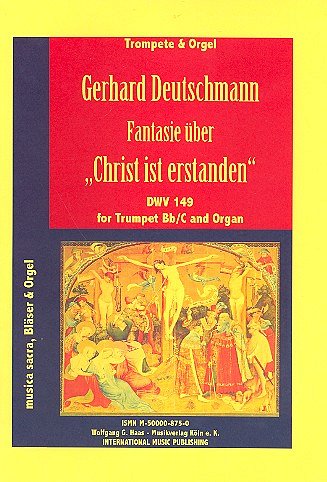 G. Deutschmann: Fantasie Ueber Christ Ist Erstanden Dwv 149