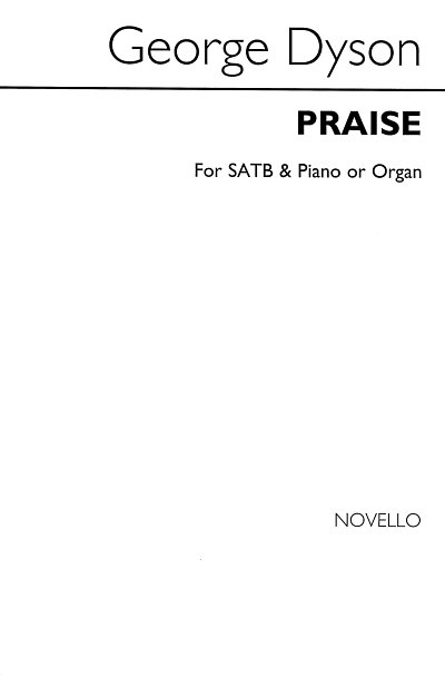 G. Dyson: Praise No.1