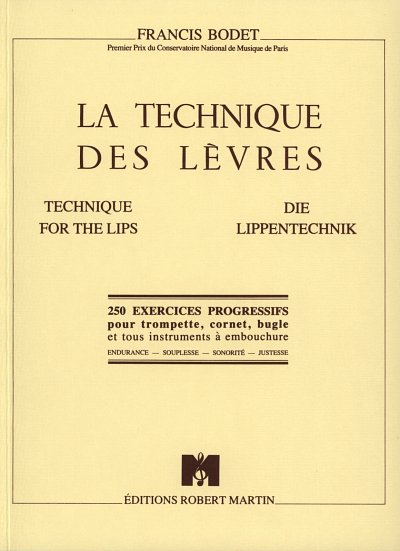 F. Bodet: La Technique des Lèvres / Technique f, Trp/Flh/Krn