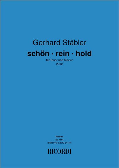 G. Stäbler: Schön _ rein _ hold, GesTeKlav
