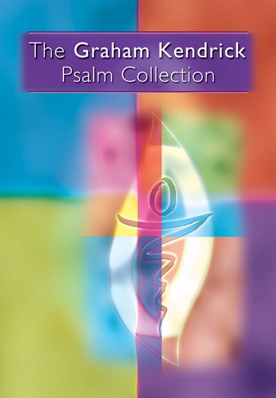 G. Kendrick: The Graham Kendrick Psalm Collection, Org