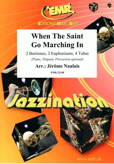 DL: J. Naulais: When The Saint Go Marching In, 2Bar4Euph4Tb