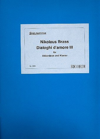 N. Brass: Dialoghi d'amore III