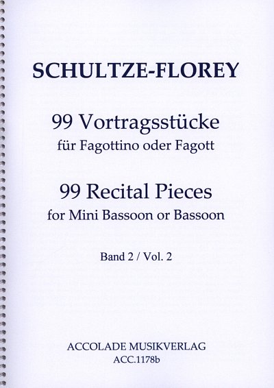 A. Schultze-Florey: 99 Vortragsstücke 2, Fag/Ftino (Spiral)