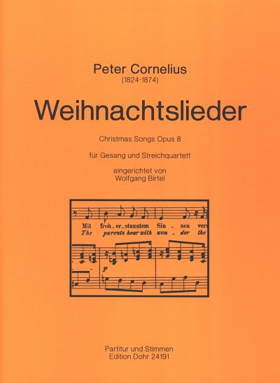 P. Cornelius: Weihnachtslieder op. 8, GesStr4 (Pa+St)
