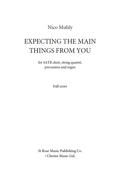 N. Muhly: Expecting The Main Things From You (Part.)