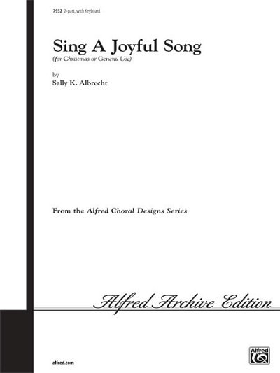S.K. Albrecht: Sing a Joyful Song, Ch
