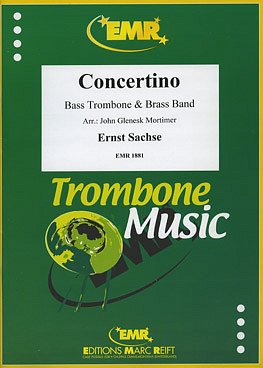 E. Sachse: Concertino (F-Dur) (Bass Trombone Solo)